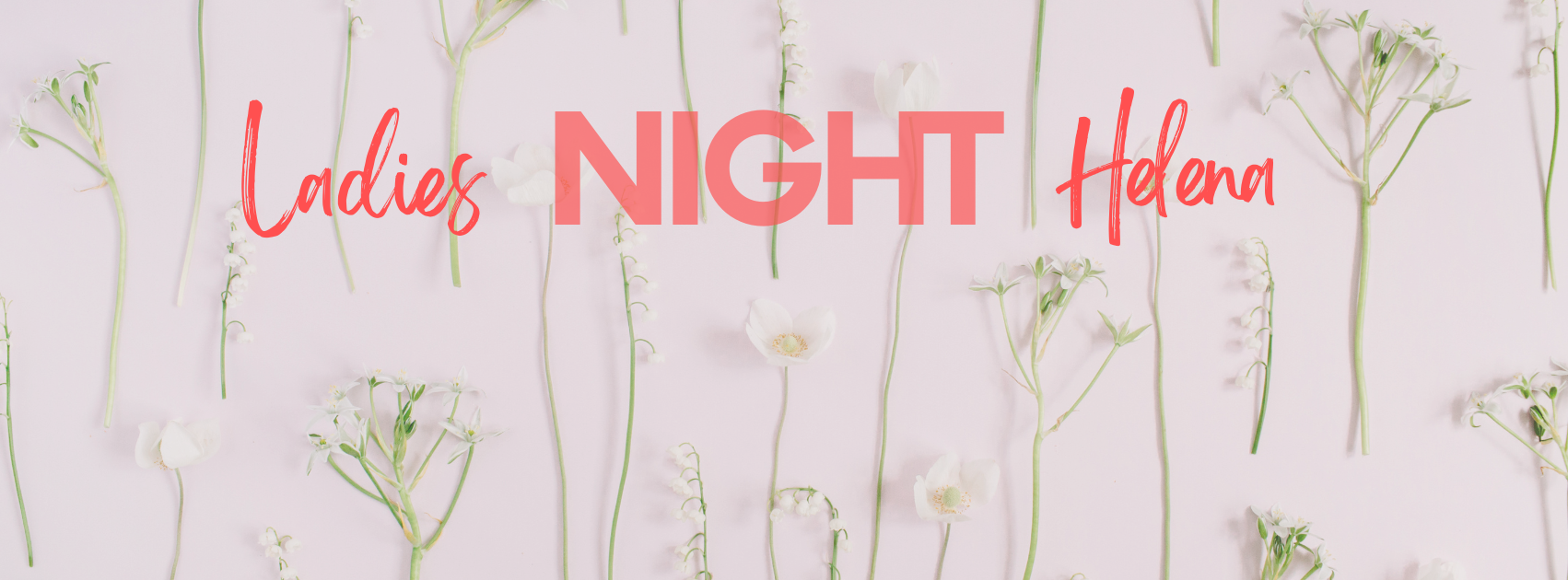 Ladies Night- Helena